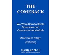 The Comeback: We Were Born to Battle Obstacles and Overcome Headwinds