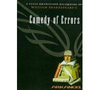 The Comedy of Errors (Arkangel audiobooks) by William Shakespeare (1999-05-27)