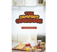 The Comfort Cookbook
