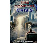 The Comfort Crisis