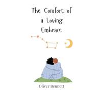 The Comfort of a Loving Embrace