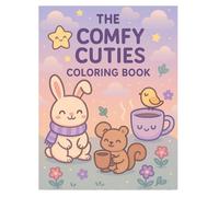 The Comfy Cuties Coloring Book: Adorable cozy scenes to color and relax