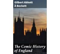 The Comic History Of England (ebook)