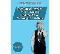 The Comic Unveiled: Max Davidson and the Art of Meaningful Laughter