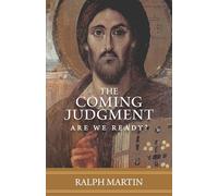 The Coming Judgment: Are We Ready?