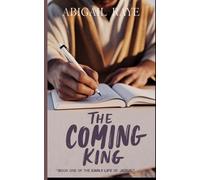 The Coming King