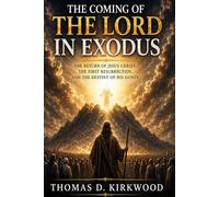 The Coming of THE LORD in Exodus