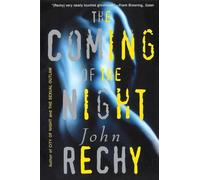 The Coming of the Night (Rechy, John)