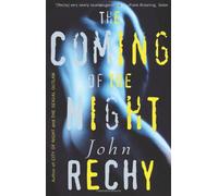 The Coming of the Night (Rechy, John)