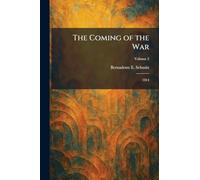 The Coming of the War: 1914