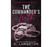 The Commander's Truth (Brothers in Blue Book 5)
