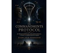 The Commandments Protocol