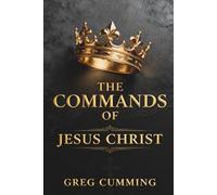 The Commands of Jesus Christ