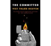The Committed | Viet Thanh Nguyen
