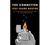 The committed: Viet Thanh Nguyen