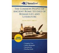 The Common People of Ancient Rome: Studies of Roman Life and Literature (Cram Edition)