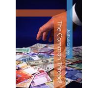 The Common Thread! (Society Unleashed)