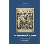 The Commonwealth of Oceana: Annotated Color Edition with Premium Analytics (Naval Classics)