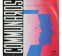 The Communards Sarah Jane Morris - The Communards Sarah Jane Morris - Don't Leave Me This Way - 12" EP 1986 - London Records LONX 103