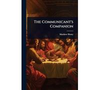 The Communicant's Companion