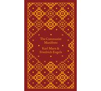 The Communist Manifesto (A Penguin Classics Hardcover)