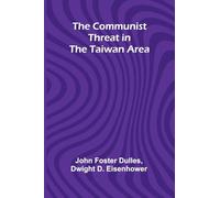 The Communist Threat In The Taiwan Area