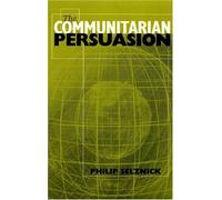 The Communitarian Persuasion