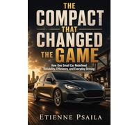 The Compact That Changed the Game: How One Small Car Redefined Reliability, Efficiency, and Everyday Driving