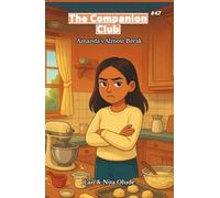 The Companion Club #47: Amanda’s Almost Break: A Middle-Grade faith-filled story about friendship, rest, and learning to relax. (Ages 8-12)