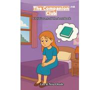 The Companion Club #48: Christiana And The Lost Book: A Middle-Grade heartfelt story about friendship, faith, and finding what’s lost. (Ages 8-12)
