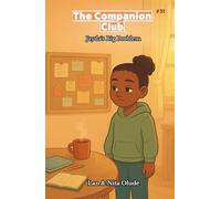 The Companion Club #51: Jayda’s Big Problem: A Middle-Grade Story about Friendship, Faith, and Worries (Ages 8-12)
