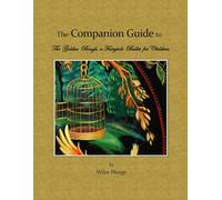 The Companion Guide to The Golden Bough, a Fairytale Ballet for Children