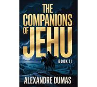 The Companions of Jehu - Book 2: A New Translation