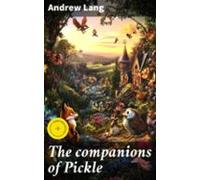 The Companions Of Pickle (ebook)