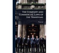 The Company and Commercial Laws of the Transvaal