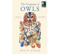 The Company of Owls: The perfect stocking filler the bird lover in your life