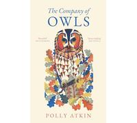 The Company of Owls: The perfect stocking filler the bird lover in your life