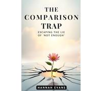 The Comparison Trap: Escaping the Lie of "Not Enough"