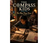 The Compass Kids Book Two The Map Priya Drew: Learning you don't have to carry everything alone.