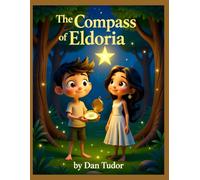 The Compass of Eldoria: Perfect for a Birthday Gift