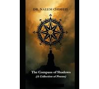 The Compass of Shadows: A Collection of Poems