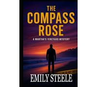 The Compass Rose: A Martha's Vineyard Mystery