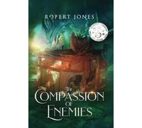 The Compassion of Enemies (The Honor of Dragons)