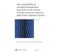 The compatibility of awarding management incentives in the context of major corporate events in light of the corporate interest