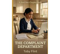 The Complaint Department (A Just One Chapter Book)