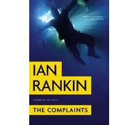 The Complaints (Thorndike Mystery) by Ian Rankin (2011-06-15)