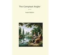 The Compleat Angler (Classic Books)