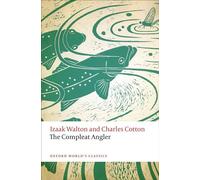 The Compleat Angler (Oxford World's Classics)