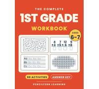 The Complete 1st Grade Workbook: 88 Activities for Ages 6-7 | Math, Handwriting, Mazes, Sudoku, Word Searches, Secret Codes | Hidden Mystery Picture Reward and Complete Answer Key | Homeschool Gift