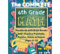 The Complete 6th Grade Math Workbook